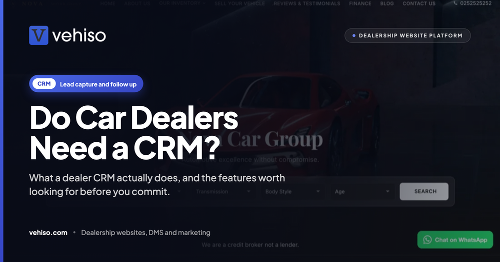 Do Car Dealers Need a CRM? What to Look For