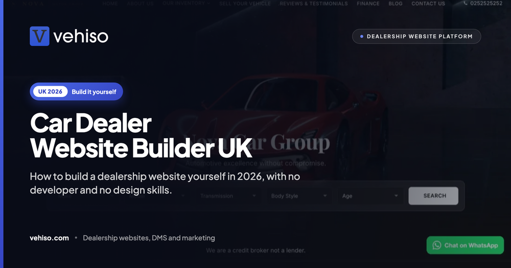 Car Dealer Website Builder UK: How to Build a Dealership Website Yourself (2026)