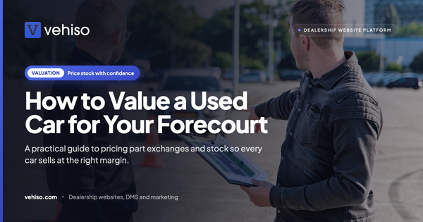 How to Value a Used Car for Your Forecourt